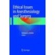 Ethical Issues in Anesthesiology and Surgery