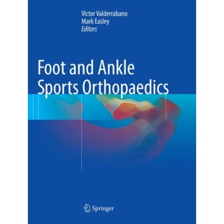 Foot and Ankle Sports Orthopaedics