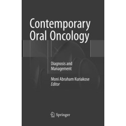 Contemporary Oral Oncology: Diagnosis and Management
