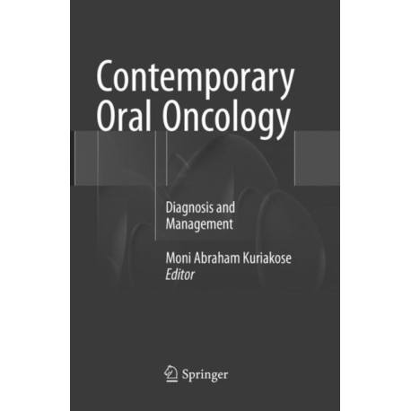 Contemporary Oral Oncology: Diagnosis and Management