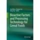 Bioactive Factors and Processing Technology for Cereal Foods