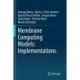 Membrane Computing Models: Implementations