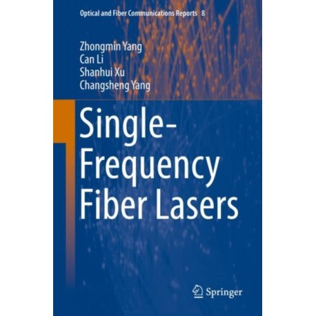 Single-Frequency Fiber Lasers