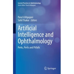 Artificial Intelligence and Ophthalmology: Perks, Perils and Pitfalls
