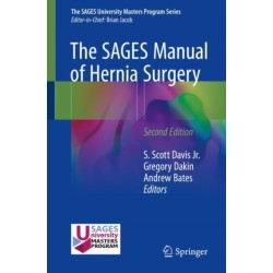 The SAGES Manual of Hernia Surgery