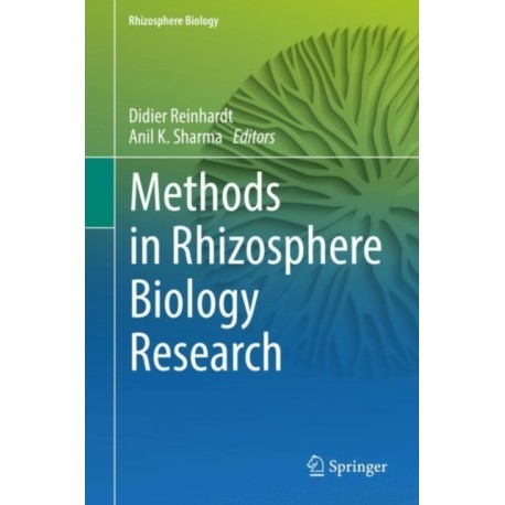 Methods in Rhizosphere Biology Research