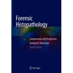 Forensic Histopathology: Fundamentals and Perspectives