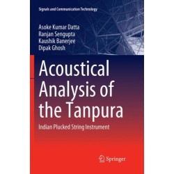 Acoustical Analysis of the Tanpura: Indian Plucked String Instrument