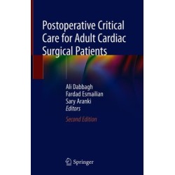 Postoperative Critical Care for Adult Cardiac Surgical Patients