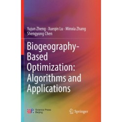 Biogeography-Based Optimization: Algorithms and Applications
