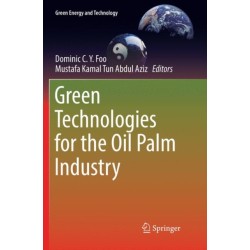 Green Technologies for the Oil Palm Industry