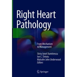 Right Heart Pathology: From Mechanism to Management