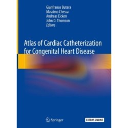 Atlas of Cardiac Catheterization for Congenital Heart Disease