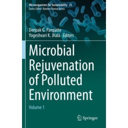 Microbial Rejuvenation of Polluted Environment: Volume 1