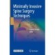 Minimally Invasive Spine Surgery Techniques