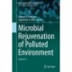 Microbial Rejuvenation of Polluted Environment: Volume 1