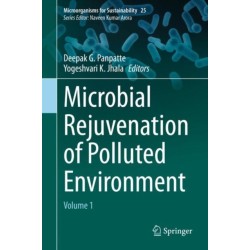 Microbial Rejuvenation of Polluted Environment: Volume 1