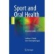 Sport and Oral Health: A Concise Guide