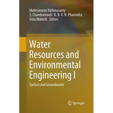 Water Resources and Environmental Engineering I: Surface and Groundwater