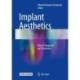 Implant Aesthetics: Keys to Diagnosis and Treatment