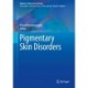 Pigmentary Skin Disorders