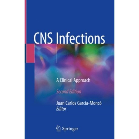 CNS Infections: A Clinical Approach