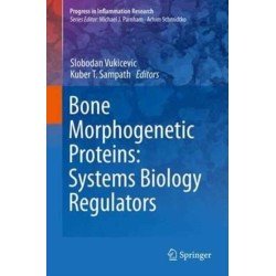 Bone Morphogenetic Proteins: Systems Biology Regulators