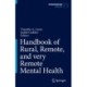Handbook of Rural, Remote, and very Remote Mental Health