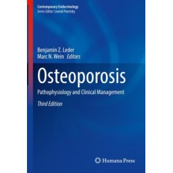 Osteoporosis: Pathophysiology and Clinical Management