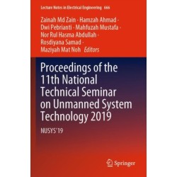 Proceedings of the 11th National Technical Seminar on Unmanned System Technology 2019: NUSYS'19