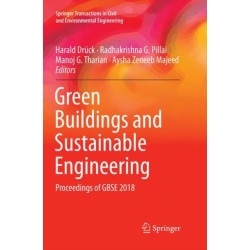 Green Buildings and Sustainable Engineering: Proceedings of GBSE 2018