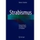 Strabismus: Practical Pearls You Won’t Find in Textbooks