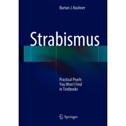 Strabismus: Practical Pearls You Won’t Find in Textbooks