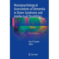 Neuropsychological Assessments of Dementia in Down Syndrome and Intellectual Disabilities