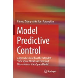 Model Predictive Control: Approaches Based on the Extended State Space Model and Extended Non-minimal State Space Model