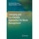 Emerging and Eco-Friendly Approaches for Waste Management