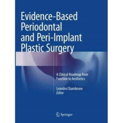 Evidence-Based Periodontal and Peri-Implant Plastic Surgery: A Clinical Roadmap from Function to  Aesthetics