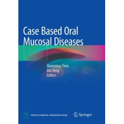Case Based Oral Mucosal Diseases