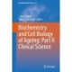 Biochemistry and Cell Biology of Ageing: Part II Clinical Science