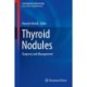Thyroid Nodules: Diagnosis and Management