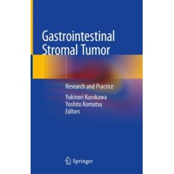 Gastrointestinal Stromal Tumor: Research and Practice