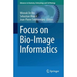 Focus on Bio-Image Informatics
