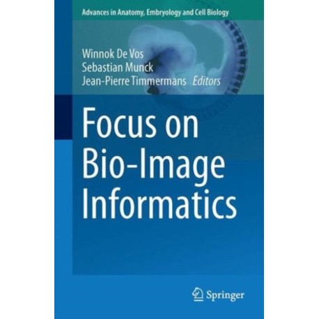 Focus on Bio-Image Informatics