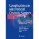 Complications in Maxillofacial Cosmetic Surgery: Strategies for Prevention and Management