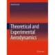 Theoretical and Experimental Aerodynamics