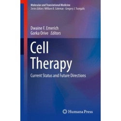 Cell Therapy: Current Status and Future Directions