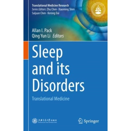 Sleep and its Disorders: Translational Medicine