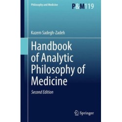 Handbook of Analytic Philosophy of Medicine