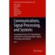 Communications, Signal Processing, and Systems: Proceedings of the 2017 International Conference on Communications, Signal Processing, and Systems