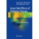 Acute Side Effects of Radiation Therapy: A Guide to Management